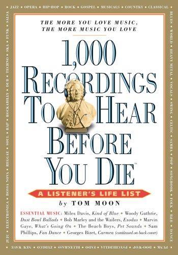 Tom Moon: 1,000 Recordings to Hear Before You Die (2008)