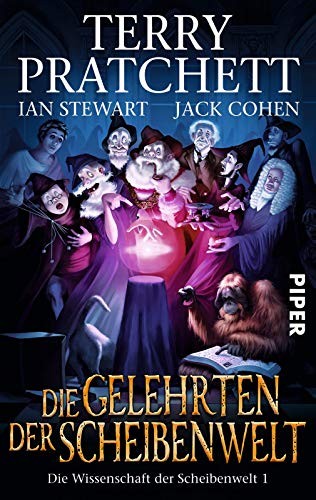 Jack Cohen, Terry Pratchett, Ian Stewart: Die Gelehrten der Scheibenwelt (Paperback, Piper Verlag GmbH)