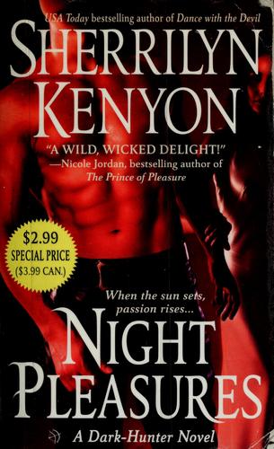 Sherrilyn Kenyon: Night pleasures (2004, St. Martin's Paperbacks)
