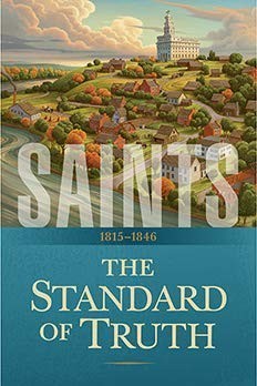 The Church of Jesus Christ of Latter Day Saints: Saints (Paperback, 2018, The Church of Jesus Christ of Latter-Day Saints)