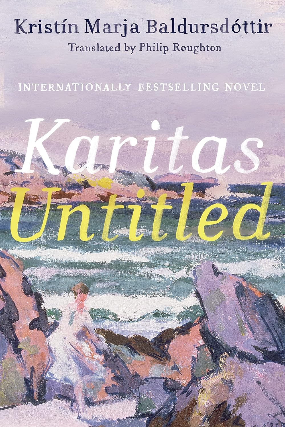 Philip Roughton, Kristín Marja Baldursdóttir: Karitas Untitled (2022, Amazon Publishing)