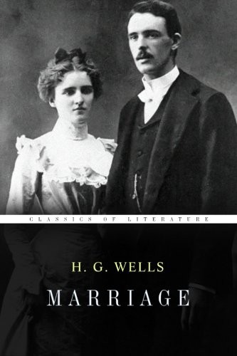 H. G. Wells: Marriage (Paperback, 2016, CreateSpace Independent Publishing Platform)