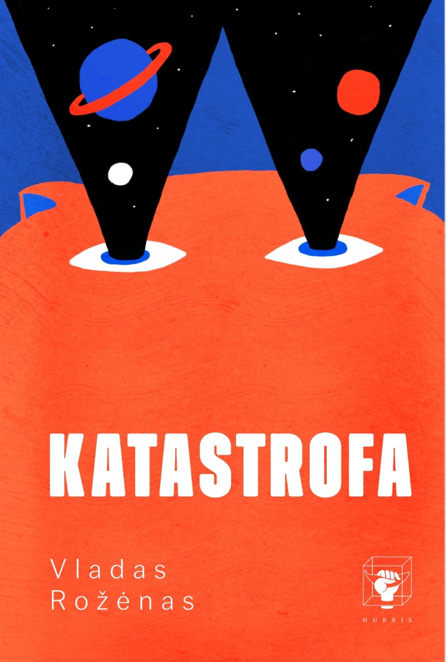 Vladas Rožėnas: Katastrofa (Paperback, Lithuanian language, 2024, Hubris)