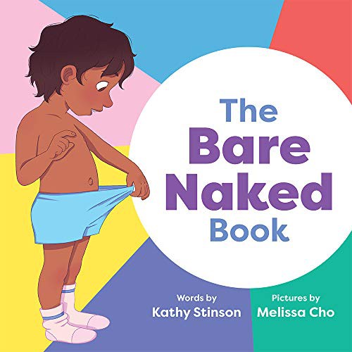 Kathy Stinson, Meilssa Cho: The Bare Naked Book (Hardcover, Annick Press)