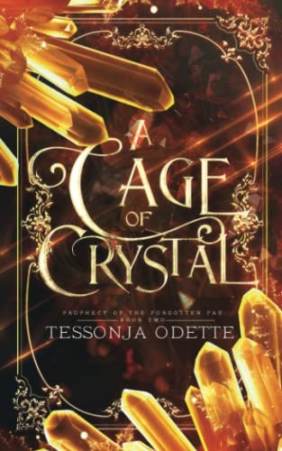 Tessonja Odette: Cage of Crystal (2023, Crystal Moon Press)
