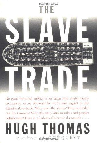 Hugh Thomas: The Slave Trade (1997)