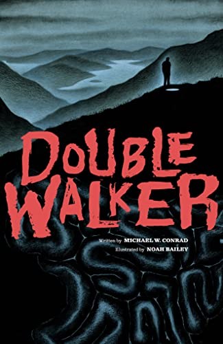 Michael Conrad, Noah Bailey: Double Walker (2022, Dark Horse Comics)
