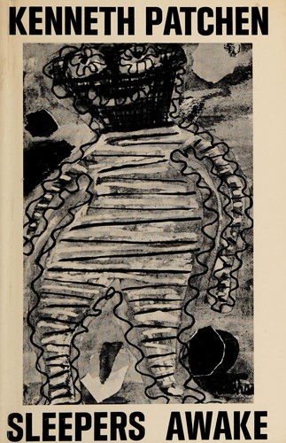 Kenneth Patchen: Sleepers awake. (1969, New Directions Pub. Corp.)