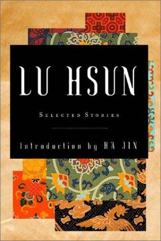 Lu Xun: Selected Stories (2003, W. W. Norton & Company)