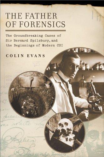 Colin Evans: The Father of Forensics (2006, Berkley Trade)