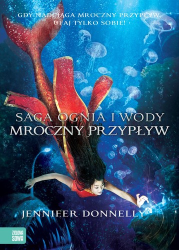 Jennifer Donnelly: Mroczny przypływ (Paperback, Polish language, 2016, Zielona Sowa)