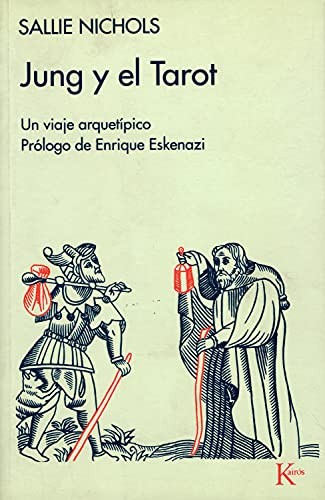 Sallie Nichols: Jung y El Tarot (Paperback, Spanish language, Editorial Kairos, KAIRÓS)