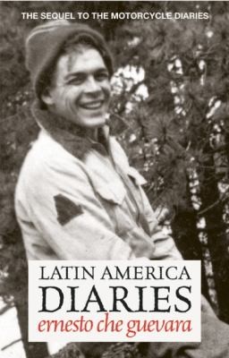 Alberto Granado: Latin America Diaries Otra Vez Or A Second Look At Latin America (2011, Ocean Press (AU))