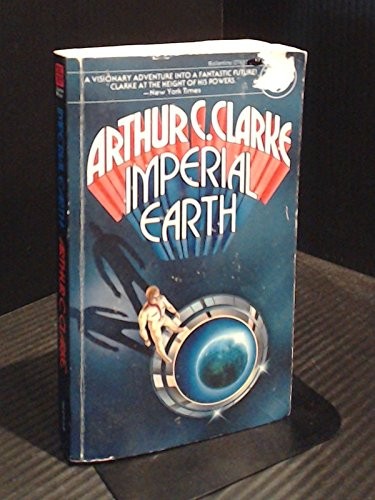 Arthur C. Clarke: Imperial Earth (1978, Del Rey)