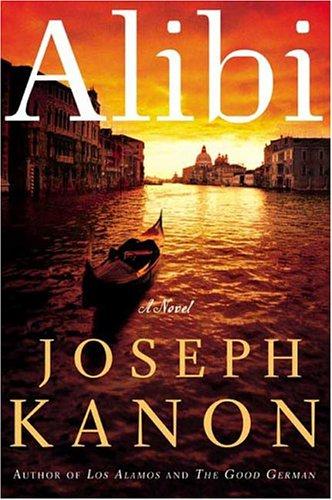Joseph Kanon: Alibi (2005, Henry Holt and Co.)