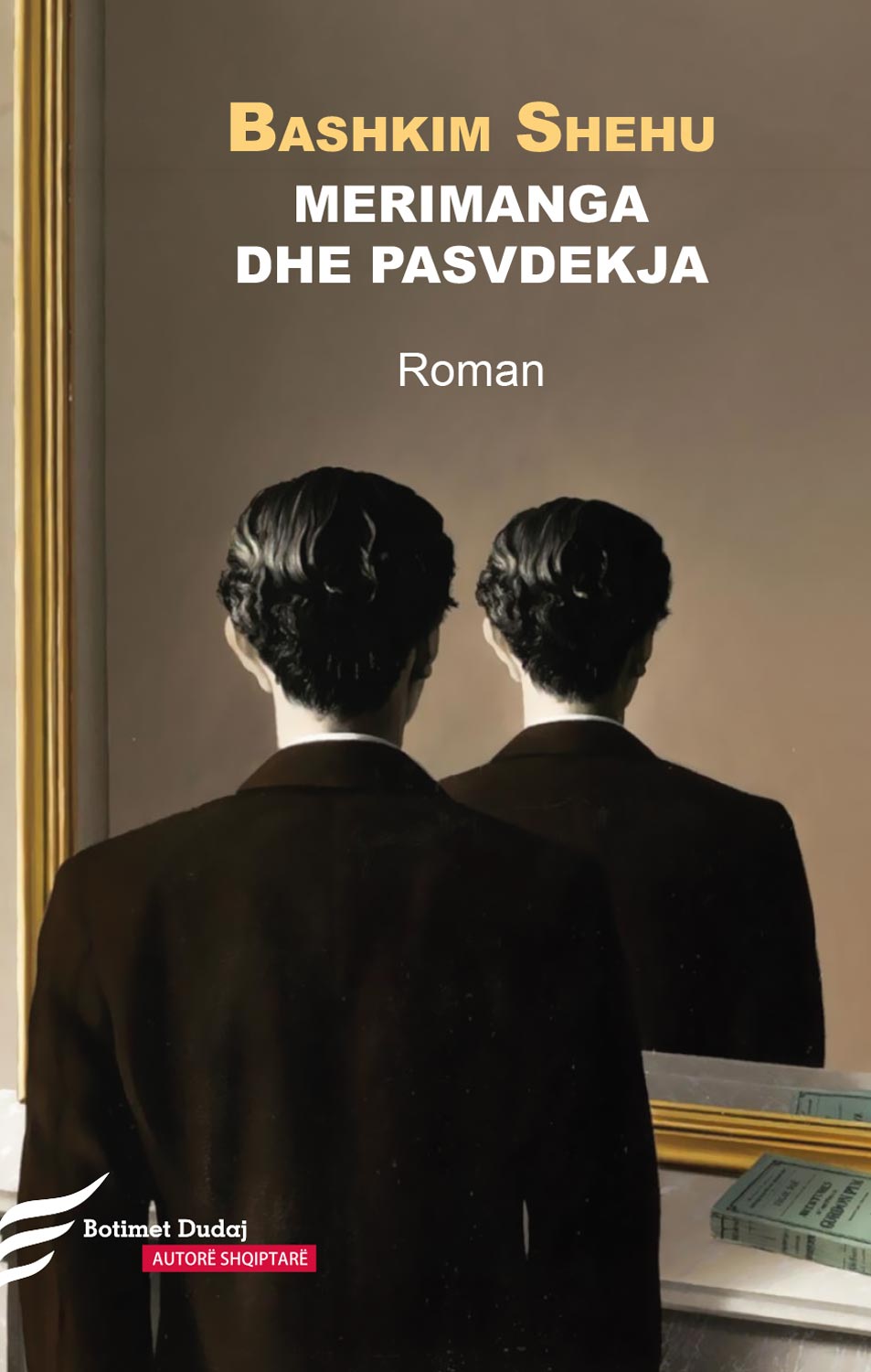 Bashkim Shehu: Merimanga dhe Pasvdekja (Paperback, Albanian language, 2025, Botimet Dudaj)
