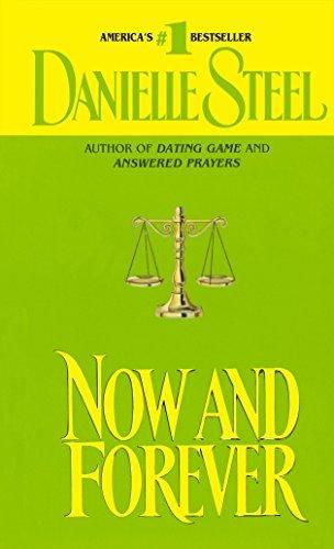 Danielle Steel: Now and Forever