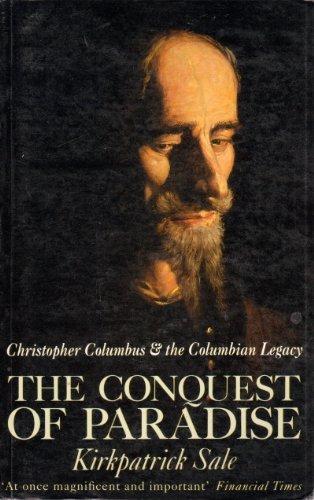 Kirkpatrick Sale: The Conquest of Paradise (1992, Palgrave Macmillan)