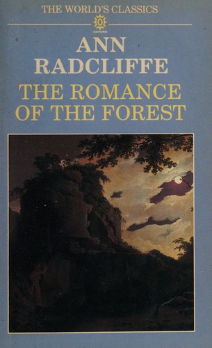 Ann Radcliffe: The romance of the forest (1991, Oxford University Press)