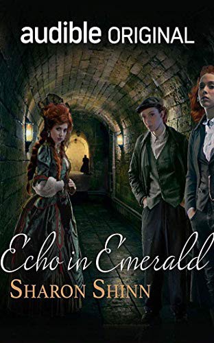 Emily Bauer, Sharon Shinn: Echo in Emerald (AudiobookFormat, Audible Studios on Brilliance Audio, Audible Studios on Brilliance)