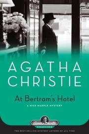 Agatha Christie: At Bertram's Hotel (2007, Black Dog & Leventhal Publishers)