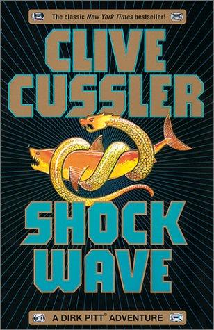 Clive Cussler: Shock wave (Paperback, 2002, Pocket)