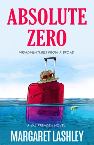 Margaret Lashley: Absolute Zero (Paperback, Zazzy Ideas, Inc.)
