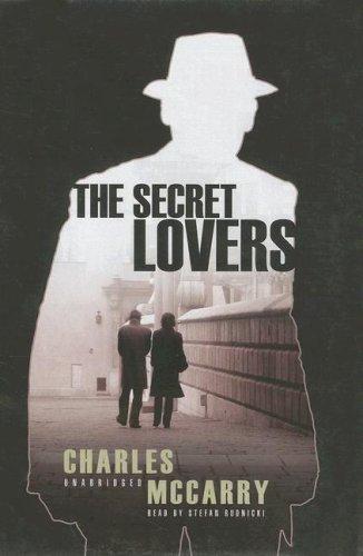 Charles McCarry: The Secret Lovers (AudiobookFormat, 2006, Blackstone Audiobooks)