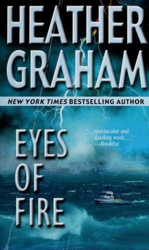 Heather Graham: Eyes of Fire (Mira) (Paperback, Mira)