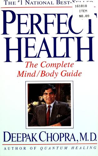 Deepak Chopra: Perfect health (Hardcover, 1991, Harmony Books)