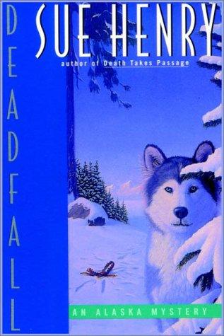 Sue Henry: Deadfall (AudiobookFormat, 1998, Books on Tape, Inc.)
