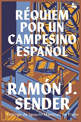 Ramón J. Sender: Réquiem por un campesino español (Hardcover, Austral)