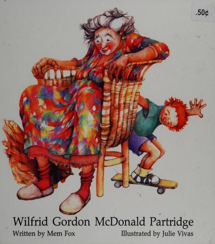 Mem Fox: Wilfrid Gordon McDonald Partridge (1990, Perfection Learning Prebound)