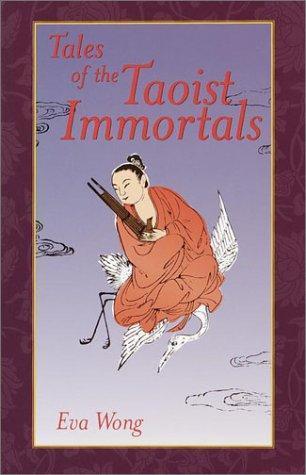 Eva Wong: Tales of the Taoist Immortals (Paperback, 2001, Shambhala)