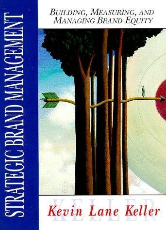 Kevin Lane Keller: Strategic Brand Management (Hardcover, 1997, Prentice Hall)