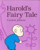 Crockett Johnson: Harold's Fairy Tale (Hardcover, HarperCollins)
