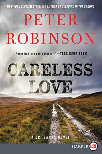 Peter Robinson: Careless Love (Paperback, 2019, HarperLuxe)