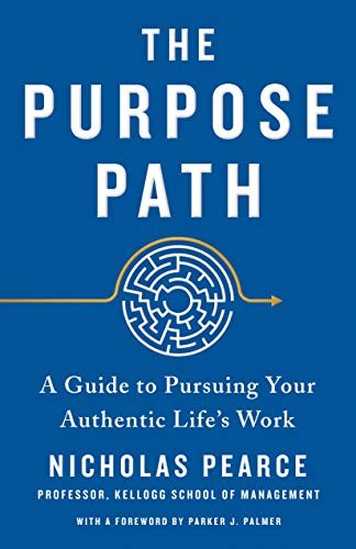 Nicholas Pearce: The Purpose Path (Hardcover, 2019, St. Martin's Essentials)