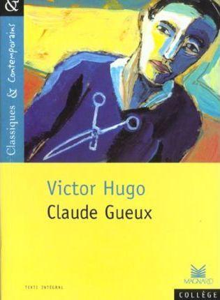 Victor Hugo: Claude gueux de victor hugo (French language, 2001)