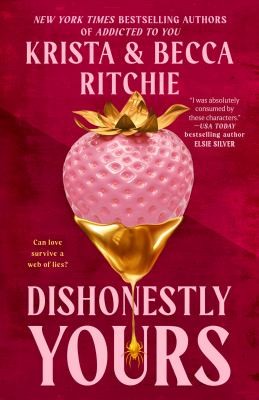 Krista Ritchie, Becca Ritchie: Dishonestly Yours (2024, Penguin Publishing Group)