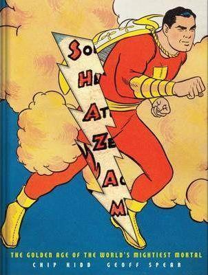 Chip Kidd, Geoff Spear: Shazam! (2010)