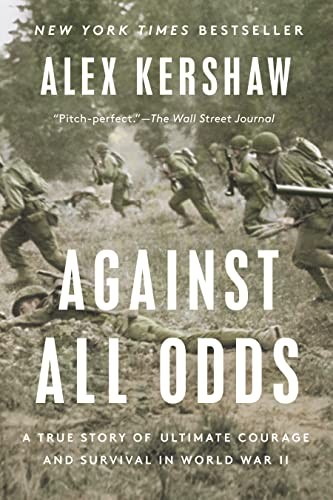 Alex Kershaw: Against All Odds (2023, Penguin Publishing Group)