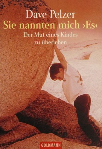 David J. Pelzer: Sie nannten mich "Es" (Paperback, German language, 2000, Goldmann)