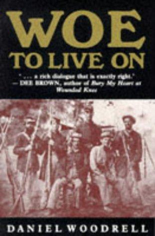 Daniel Woodrell: Woe to Live on (Paperback, 1994, No Exit Press)