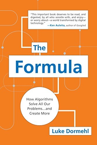 Luke Dormehl: The Formula (Paperback, 2015, TarcherPerigee)