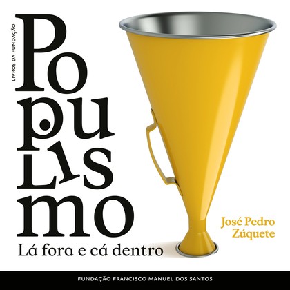 José Pedro Zúquete: Populismo (AudiobookFormat, Portuguese language, 2023, Fundação Francisco Manuel dos Santos)