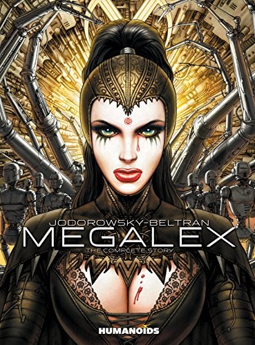 Alejandro Jodorowsky, Fred Beltran: Megalex (2014, Humanoids, Inc.)