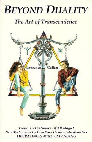 Laurence Galian: Beyond duality (1995, New Falcon Publications)