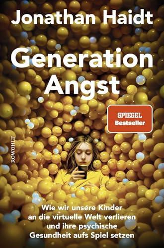 Jonathan Haidt: Generation Angst (German language, 2024)
