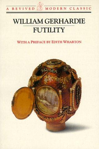 William Alexander Gerhardie: Futility (1991, New Directions Pub. Co.)